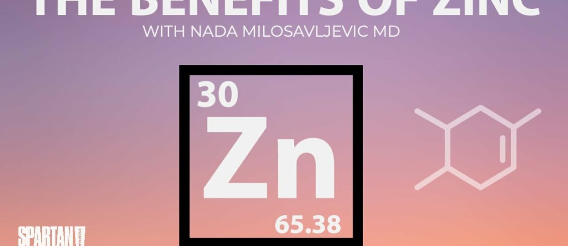 The Benefits of Zinc / Spartan Up Podcast HEALTH