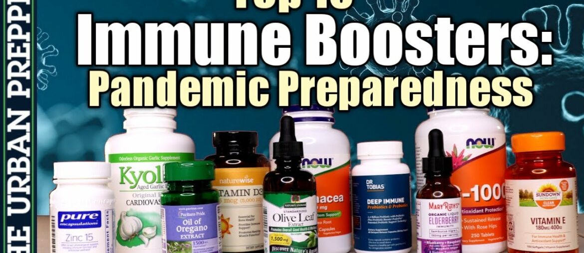 TOP 10 Immune System Boosters for Pandemic Preparedness