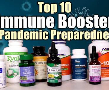 TOP 10 Immune System Boosters for Pandemic Preparedness