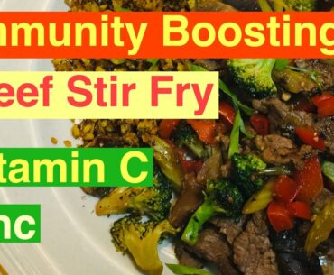 Immunity Boosting Food -  Beef Stir Fry using Vitamin C Rich Red Bell Peppers and Zinc Rich Beef