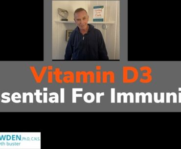 Vitamin D3 (Essential For Immunity) - Jonny Bowden, PhD, CNS, (aka “The Nutrition Myth Buster”)