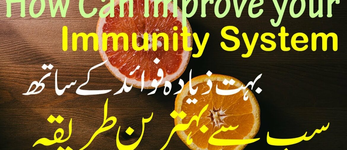Vitamin C Benefits - Healthy Fusion - Immunity System Improve for Corona Virus in Urdu/Hindi