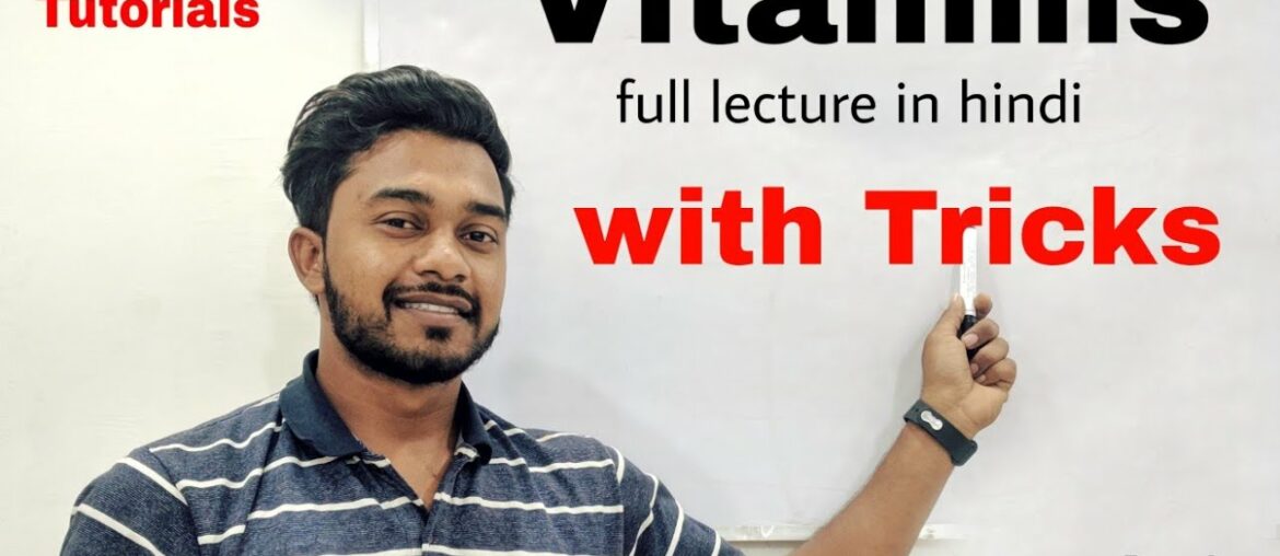 Vitamins full lecture in hindi / with tricks / chalk talk/ latest video/ vitamins sources/in hindi