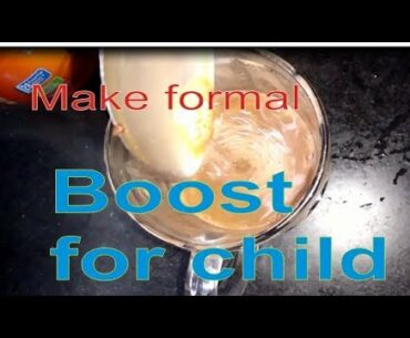 How to Make Boost for Child /vitamins to boost immune system