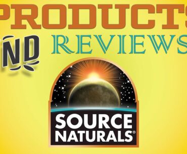 Source Naturals Product Review: Vitamin B12, Hyaluronic Joint Complex and Wellness Formula