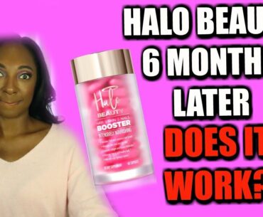 Halo Beauty 6 Months Later - Does it Work? Hair Skin Nails Vitamin | NikkiBeautyBliss
