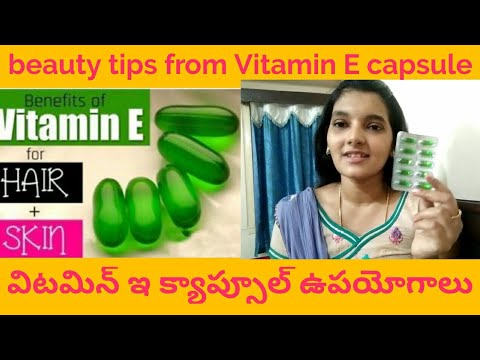 Top 15 uses of Vitamin E capsule for beauty