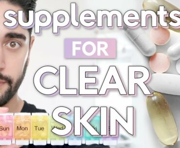 The Best Supplements For Clear Skin - Vitamins, Collagen, Vitamin C & More ✖ James Welsh