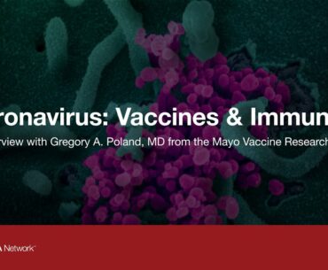 Coronavirus (COVID-19) Update: Vaccines and Immunity