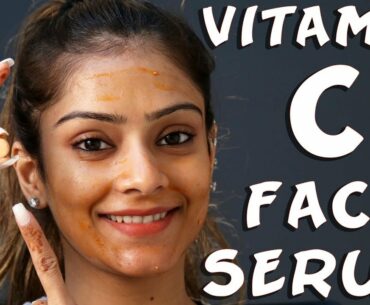 Vitamin C Face Serum | Get Glowing Skin Instantly | Skincare Tutorial | Foxy Makeup Tutorials