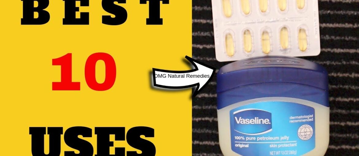 10 Beauty Hacks Everyone Should Try II Vaseline & Vitamin E