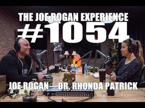 Joe Rogan Experience #1054 - Dr. Rhonda Patrick