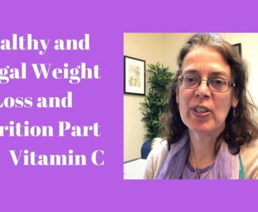 Healthy Frugal Weight Loss and Nutrition On a Budget: Part VIII Vitamin C
