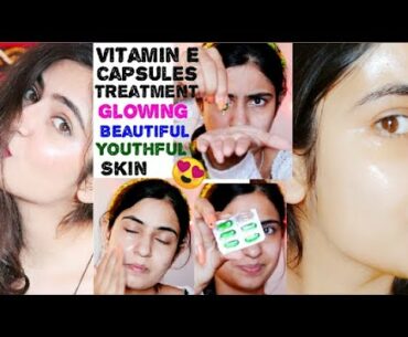 Vitamin E Oil Skin Treatment| Get Beautiful, Spotless, Glowing Skin| Benefits of Vitamin E Capsules