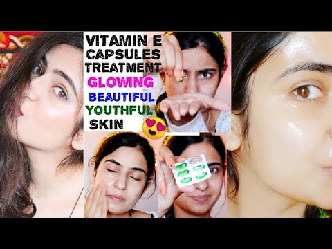 Vitamin E Oil Skin Treatment| Get Beautiful, Spotless, Glowing Skin| Benefits of Vitamin E Capsules