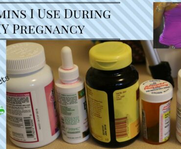 Vitamins & Supplements to Use During Pregnancy~My Exp