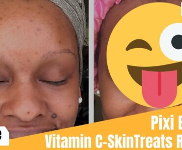 Vitamin C Skincare 30 Day Review | Pixi Beauty | SkinTreats Collection