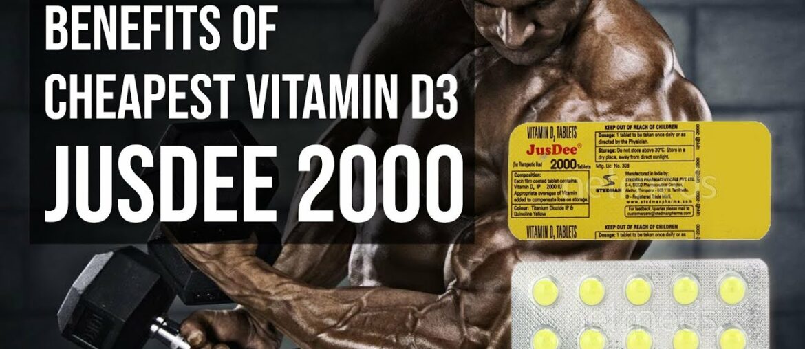 Cheapest vitamin D3 JusDee 2000 from chemist | Benefits for gym persons & others