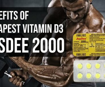 Cheapest vitamin D3 JusDee 2000 from chemist | Benefits for gym persons & others