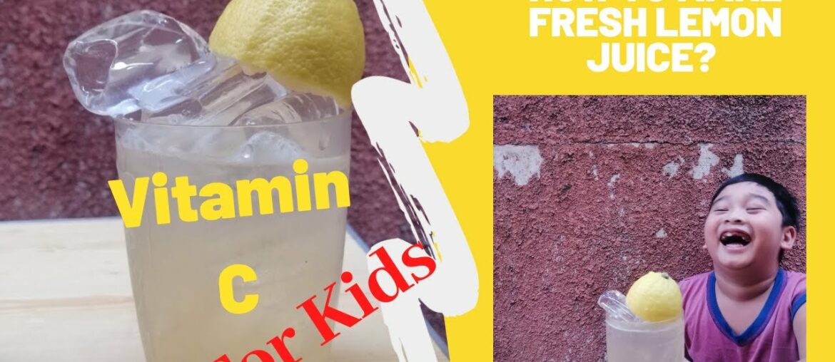 Kids you  MUST TRY Lemon Juice. Boosting our Immune System. VITAMIN C