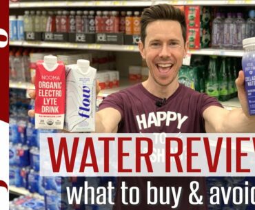Best Water To Buy At The Grocery Store - Alkaline, Flavored, Electrolyte, & More!