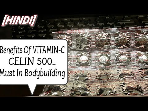 Celin 500 Vitamin c uses in Bodybuilding | Celin 500 mg | Raghu Khanna Fitness |