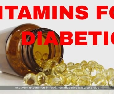 Types Of Vitamins For Diabetics | Diabetes Supplements Vitamin | Supervitamin To Reverse Diabetes