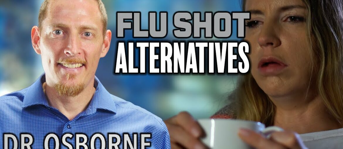 Natural Flu Shot Alternatives That Help Support Your Immune System (Best Supplements)