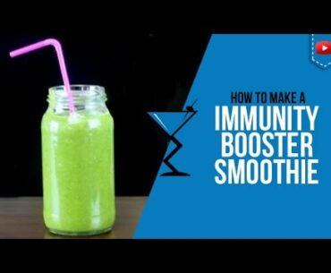 Immunity Booster Smoothie - How to make Immunity Booster Smoothie Recipe by Drink Lab
