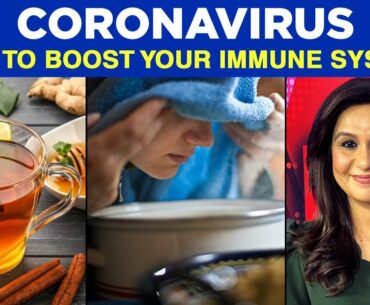 Coronavirus Outbreak: Ways To Boost Your Immune System | NewsMo