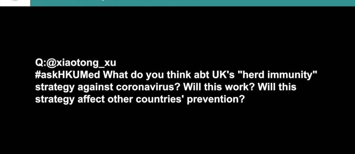 #askHKUMed on COVID-19: Thoughts on the herd immunity proposal for fighting COVID-19?