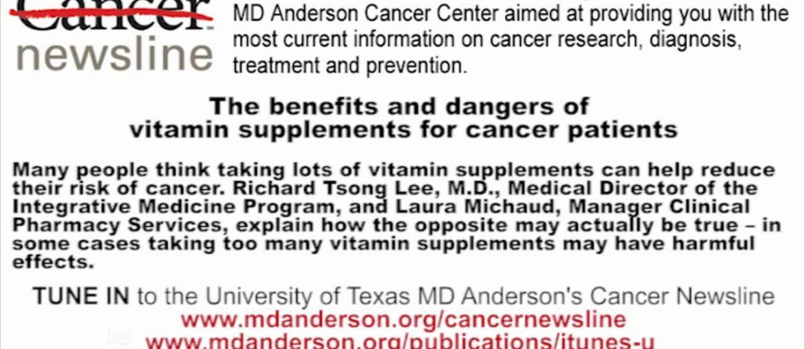 The benefits and dangers of vitamin supplements for cancer patients