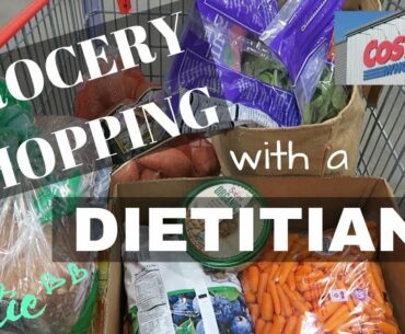 GROCERY SHOPPING + NUTRITION TIPS | REGISTERED DIETITIAN / vitamin katie goes to Costco