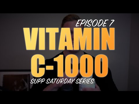 VITAMIN C-1000 COMPLEX | EPISODE #7 SUPPLEMENT SATURDAY