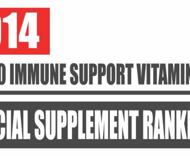 2014's Top 10 Best Immune System Support Vitamins