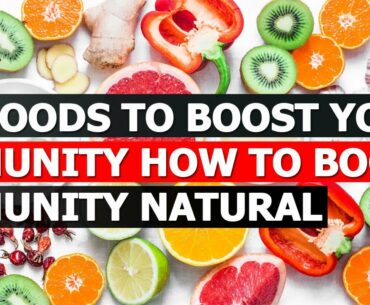 15 FOODS TO BOOST YOUR IMMUNITY - HOW TO BOOST IMMUNITY NATURAL