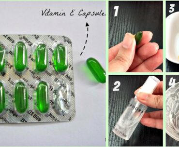 Top 5 Uses of Vitamin E Capsules for Skin & hair Care || 100% Result