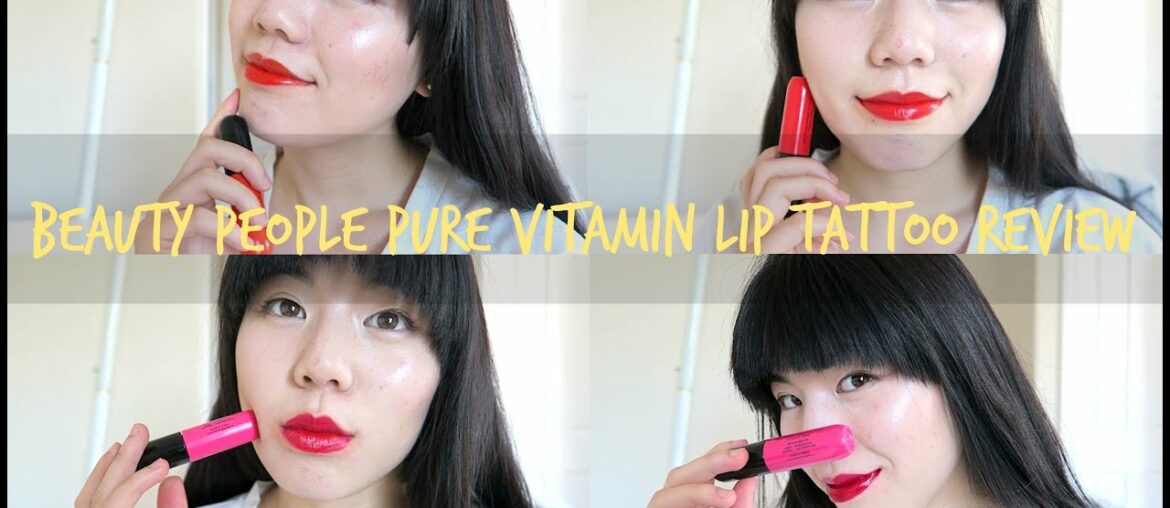 BEAUTY PEOPLE Pure Vitamin Capsule Lip Tattoo Review + Swatches