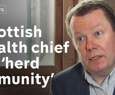 Scotland’s National Clinical Director on herd immunity, testing & how country's tackling coronavirus