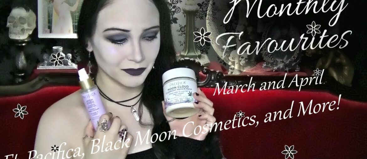 Monthly Favourites for Goth Wellness - March/April 2020