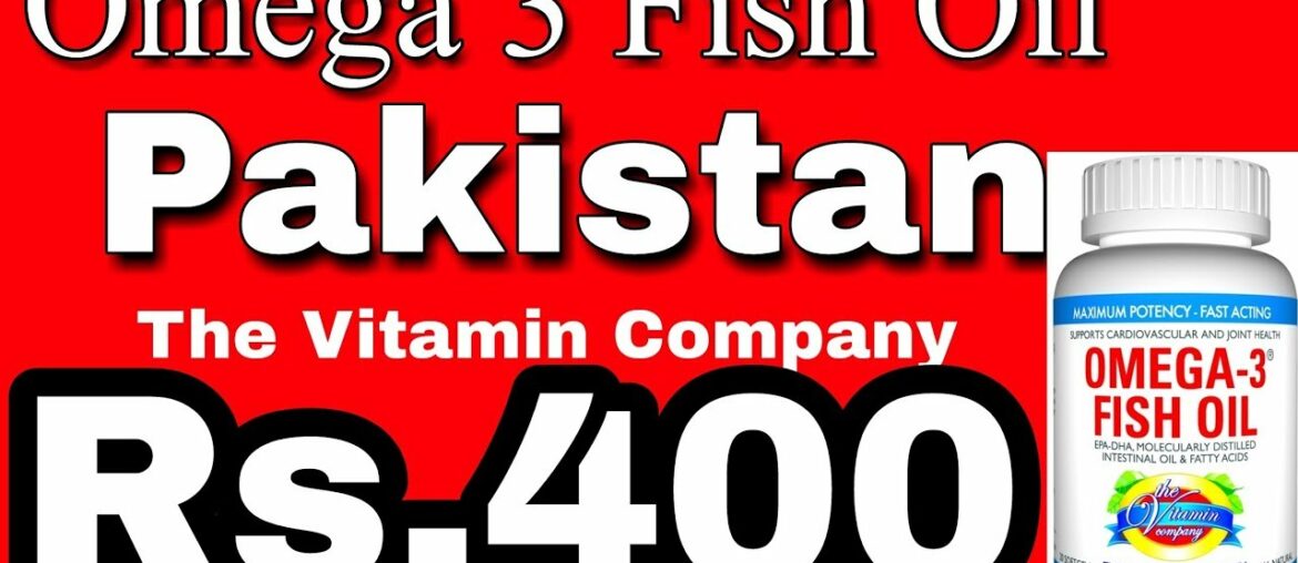 Pakistani Omega 3 The Vitamin Company Short Review Rs.400 | Shamsi Health & Fitness