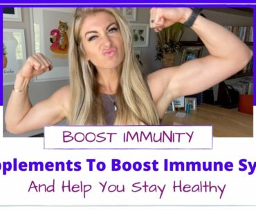 8 Supplements To Boost Immune System and help you stay healthy