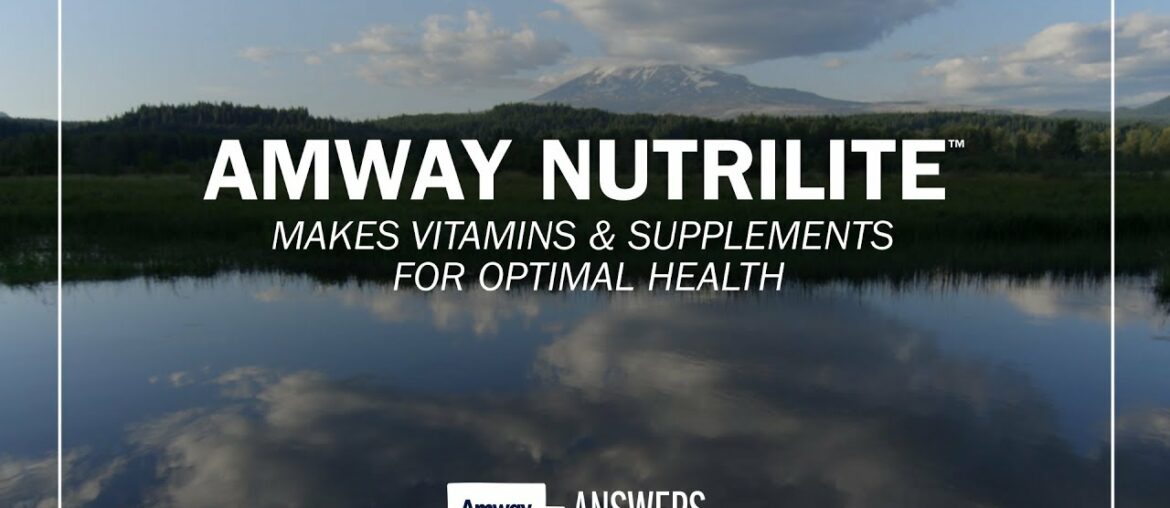 Nutrilite Vitamins & Supplements for Optimal Health | Amway