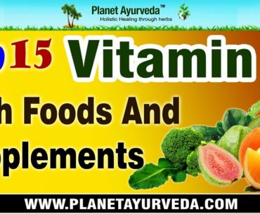 Top 15 Vitamin C Rich Foods and Supplements