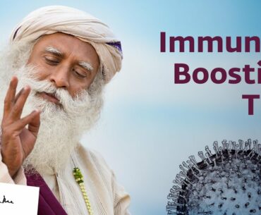Simple Immunity Boosting Tips by Sadhguru | Sadhguru