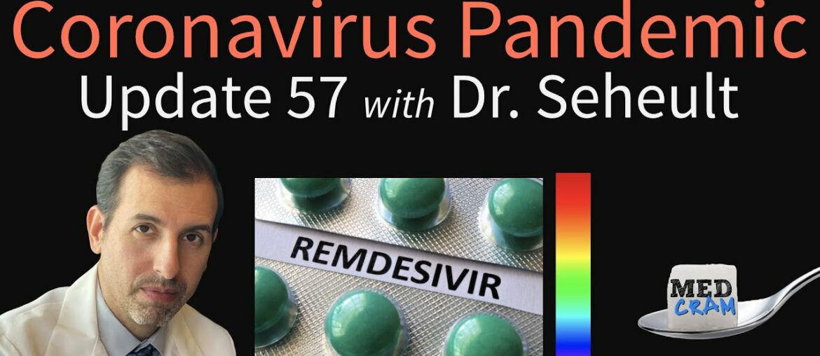 Coronavirus Pandemic Update 57: Remdesivir Treatment Update and Can Far-UVC Disinfect Public Spaces?