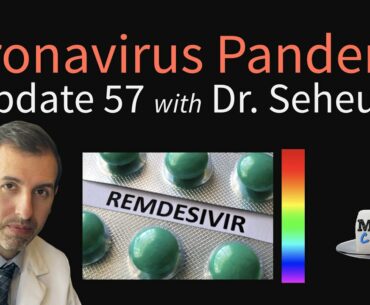 Coronavirus Pandemic Update 57: Remdesivir Treatment Update and Can Far-UVC Disinfect Public Spaces?