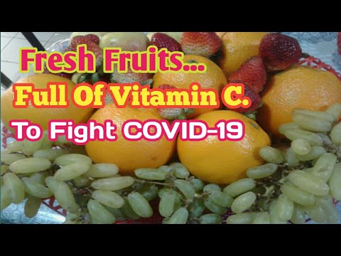 FRESH FRUITS/FULL OF VITAMIN C  - TO BOOST YOUR IMMUNE SYSTEM/TO AVOID COVID-19