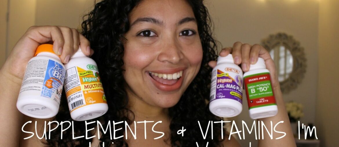 Supplements & Vitamins I Take as a Vegan + Blood Work