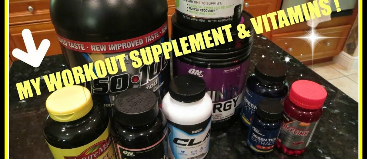 My Workout Supplements and Daily Vitamins!